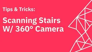 Matterport: Scanning stairs with a 360&deg; camera