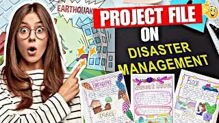Project✨🔥on Disaster Management😱 for class 9/10#holidayshomework #sst_project_file #naturaldisaster
