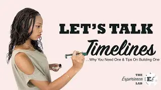 Why You Need An Event Timeline & How To Build One | The Experience Lab | Everyday Experiential