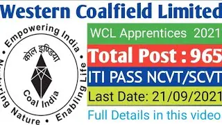 WCL Apprentice Recruitment 2021 II WCL Apprentice Vacancy 2021II Qualification ITI NCVT/SCVT