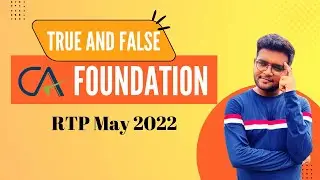 Most Important | CA Foundation Accounts | True and False RTP May 2022 | 02