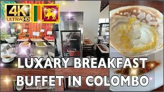 All you can eat grand breakfast from a luxury hotel in Sri Lanka | 4K HDR