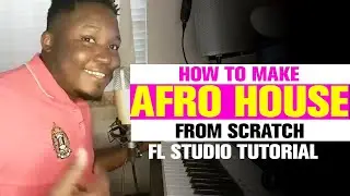 How To make Afro House From Scratch + Free FLP