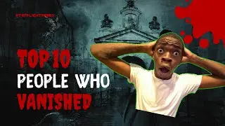 Top 10 People Who Vanished Without a Trace &mdash; Mysteries Still Unsolved
