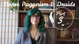 Norse Paganism & Druids Pt. 3 ~ Odin, Druid Priest-King?