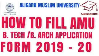 AMU B.tech/B.Arch | Amu  Admission | Amu controller | Amu form |Application form 2019-20