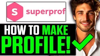 How To Make Profile on Superprof (2025) - Step by Step