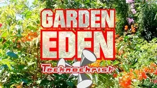 Garden Eden (Christian Dance) - Technochrist