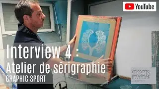 #Interview 4 : Atelier de sérigraphie Graphic Sport