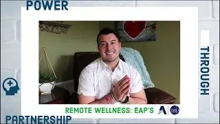 Remote Wellness: Employee Assistance Programs (EAP's)