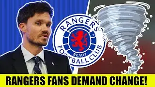 Rangers Fans DEMAND Major CHANGE After Latest TWIST!
