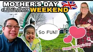 MOTHER'S DAY WEEKEND UK 2021 | FILIPINO VLOG UK | LiPHintheUK | with English SUBS