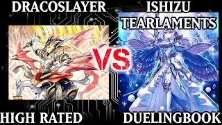 Dracoslayer vs Ishizu Tearlaments | High Rated | Dueling Book