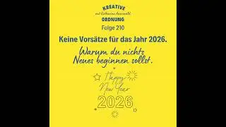 Keine Vorsätze für 2026 (Episode 210)