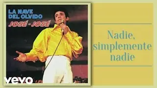 José José - Nadie Simplemente Nadie (Cover Audio)