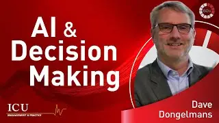 Can AI support decision making in the ICU? Dr. Dave Dongelmans