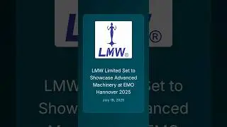 LMW Limited Set to Showcase Advanced Machinery at EMO Hannover 2025 #stockstowatch #watchlist
