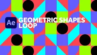 Геометрические фигуры Loop | Урок по After Effects