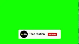 subscribe & press the bell icon animation lower Third green screen | Tech Station | Green Screen