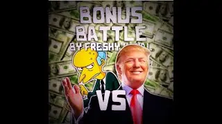 Mr. Burns -vs- Donald J Trump (OG) - FreshyKanal