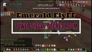 Emerald FlyFF: Tower Siege Secret Room