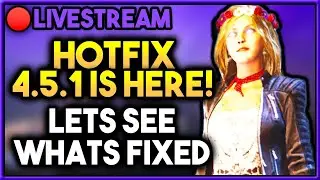 🔴 HOTFIX 4.5.1 IS HERE! Lets see whats fixed - Dead by Daylight (2021) Livestream