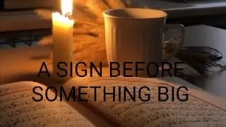 The Sign Before Something BIG🤲✨