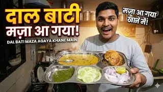 Zabardast Dal Baati Thali Eating! 😍 | मज़ा आ गया खाने में ​#DalBaati #IndianFoodVlog #RajasthaniFood
