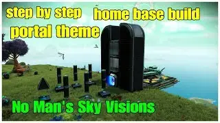 Portal Theme Step by Step Base Build No Man's Sky Visions