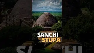 The Sanchi Stupa | UNESCO World Heritage Site |  Sanchi Stupa Madhya Pradesh