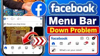 How To Fix Facebook Menu Bar Down Problem (2026) | Change Navigation Bar From Bottom To Top