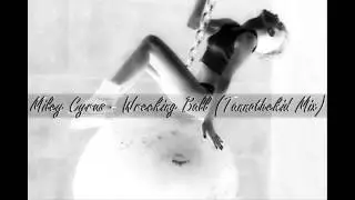 Miley Cyrus - Wrecking Ball (Tannothekid Mix)
