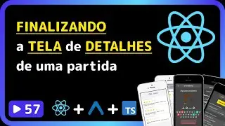 Curso base de React Native 2025: #57 - Finalizando a tela de detalhes de uma partida