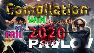PavlovVR Best WINs vs. FAILs Compilation 2020