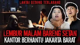 SATU LANTAI INI GAK BOLEH DI SEWA ?? GEDUNG KANTOR BERHANTU DI JAKBAR