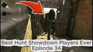 Best Hunt Showdown Players Ever - 34