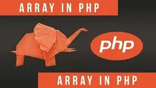 Array in PHP - Become a PHP Master - 03