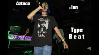 [FREE] Ian X Azteca Type Beat