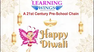 Learning Wings #bestplayschoolfranchiseindia  Play School Franchise #happydiwali #learningwings