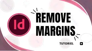 How to Remove Margins in InDesign