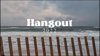 Hangout Music Festival 2022 Montage
