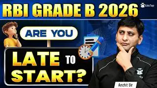 Are You Late to Start RBI Grade B 2026 Preparation? RBI Manager Exam Study Plan