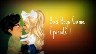 Bad Boy's Game//MSP Series//S1EP1