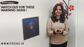 Tantric attacks | Prevent Black magic | Warning signs to watch out for| Black magic influence