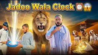 Jadoo Wala Clock | Funny Magic Short Film 🔮🤣
