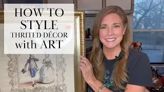 How to Style Thrifted D&eacute;cor with Art | Thrift Haul | Vintage vs Contemporary Art
