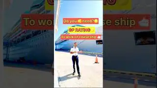 Do you need GP rating course to work on Cruise ship 🛳️?🧐🤔 #ytshorts #cruserr_vishal #viralvideo