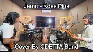 Jemu - Koes Plus (Cover by ODETTA Band)