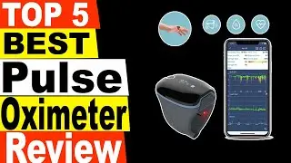 TOP 5 Best Pulse Oximeter Review 2021