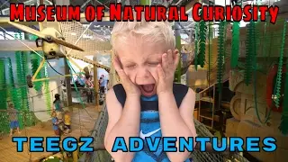 Museum Of Natural Curiosity | Teegz Adventures